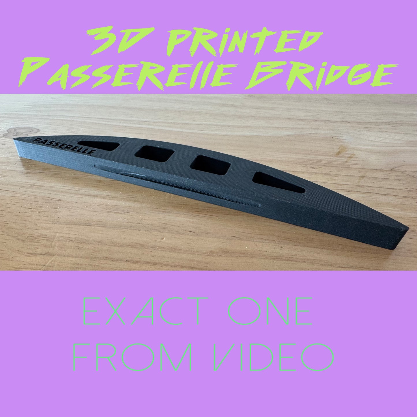 3D Printed Passerelle Bridge
