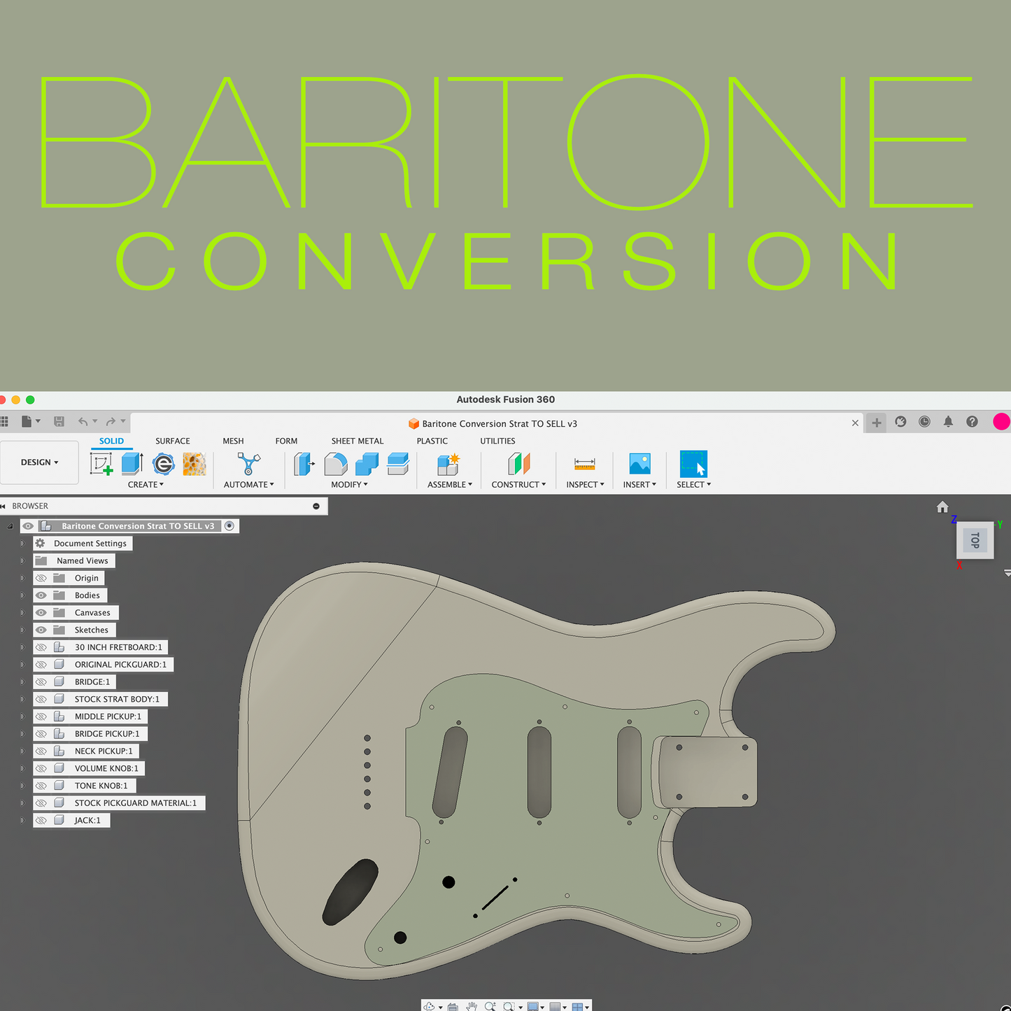 Baritone Conversion Strat Body FUSION 360 File